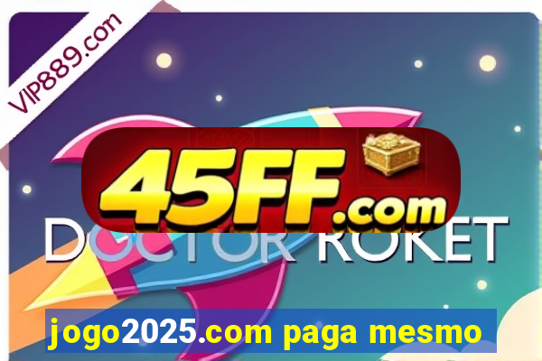 jogo2025.com paga mesmo